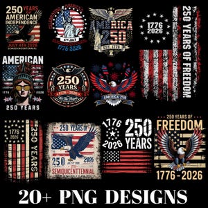 Könnte beinhalten: Eine Sammlung patriotischer PNG-Designs zur Feier des 250. Jahrestags der amerikanischen Unabhängigkeit. Die Designs zeigen Adler, die Freiheitsstatue und die amerikanische Flagge mit Texten wie "250 Years of Freedom" und "1776-2026".