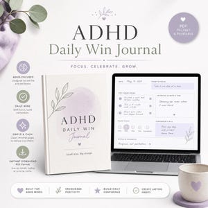 Könnte beinhalten: Ein ADHD Daily Win Journal mit hellviolettem Aquarellakzent und Blattillustration, neben einem Laptop mit einer digitalen Planerseite. Der Text lautet ADHD Daily Win Journal, Focus, Celebrate, Grow und Small wins. Big change.