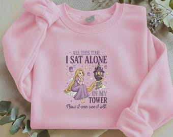 Embroidered Rapunzel Tangled Sweatshirt, All This Time I Sat Alone in My Tower Crewneck, Princess Rapunzel Embroidery Shirt R-31032610