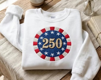 Vintage Stars and Stripes Circle 250 Embroidered Sweatshirt, Retro Patriotic Heritage Crewneck, Patriotic Spirit Style Sweater R-15042612