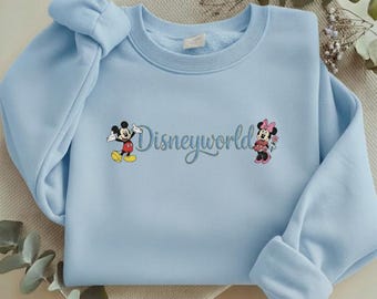 Embroidered Disneyworld Embroidered Sweatshirt, Mickey and Minnie Mouse Tee, Disney Family Trip Shirt, Disneyland Gifts Y-24022624