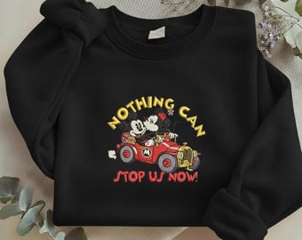 Mickey and Minnie Mouse Car Embroidered Sweatshirt, Nothing Can Stop Us Now Embroidery R-31032620