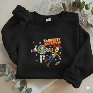 To Infinity and Beyond Embroidered Sweatshirt, Buzz and Woody Toy Story Crewneck, Retro Disney Space Ranger Shirt, Pixar Fan Gift Y-20012609 Bild 2