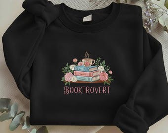 Booktrovert Embroidered Sweatshirt, Gift for Book Lovers Cozy Librarian Crewneck, Introvert Bookworm Shirt, Bookish Gift Y-03022616