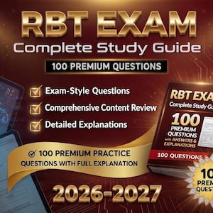 May include: A promotional image for an RBT exam study guide. The image features the text "RBT EXAM Complete Study Guide" with "100 PREMIUM QUESTIONS". Additional text includes "Exam-Style Questions", "Comprehensive Content Review", and "Detailed Explanations". A book and a tablet are also visible.