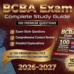 Examen BCBA (Analista de Comportamiento Certificado) 2026-2027 / Guía de estudio definitiva + 100 preguntas de práctica premium
