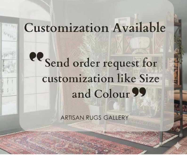 Puede incluir: La imagen muestra una habitaci&oacute;n con una alfombra y una estanter&iacute;a. El texto en la imagen dice "Customization Available" y "Enviar solicitud de pedido para personalizaci&oacute;n como tama&ntilde;o y color". Tambi&eacute;n se ve el logotipo de Artisan Rugs Gallery.