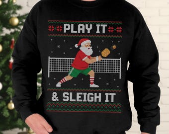 Pickleball Ugly Christmas Sweatshirt, Funny Pickleball Christmas Sweater, Santa Pickleball Jumper, Gift for Pickleball Lovers