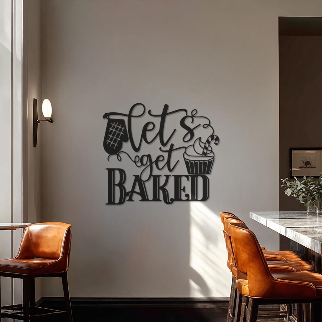 Lets Get Baked Metal Wall Art, Funny Kitchen Quote Decor, Modern Baking ...
