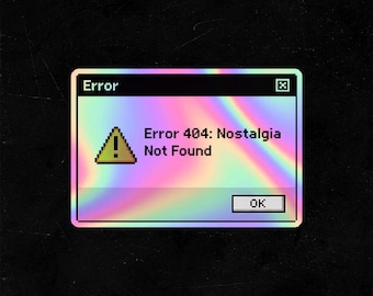 404 Error Sticker – Retro Computer Y2K Tech Nostalgia Holographic