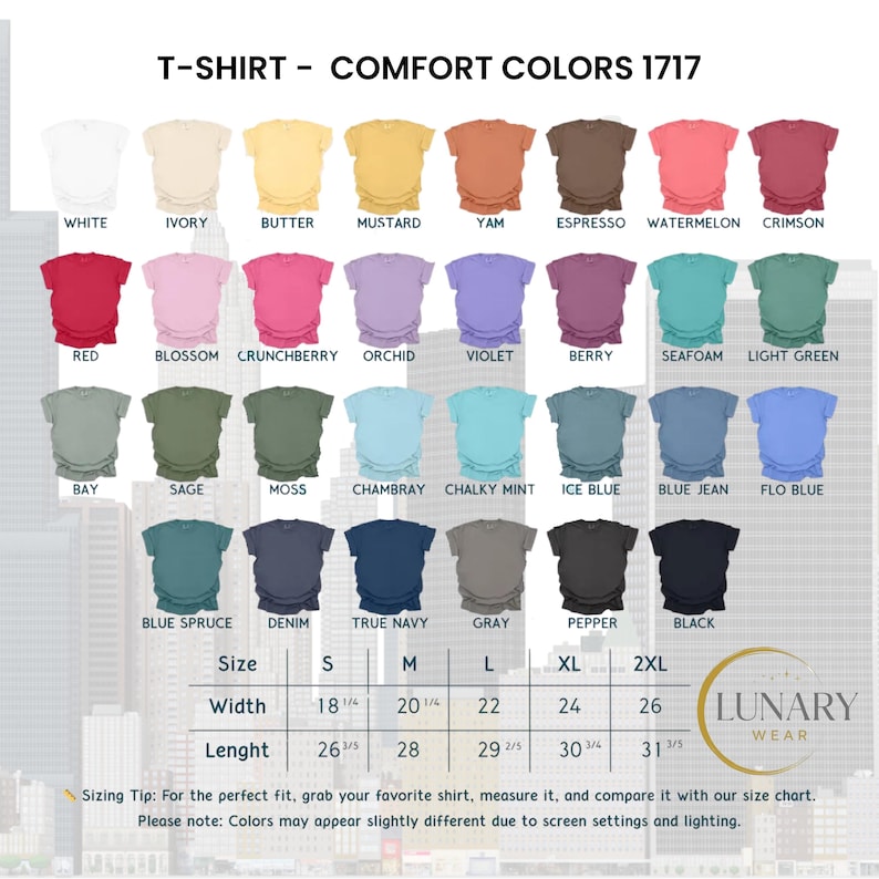 May include: A color chart for Comfort Colors 1717 t-shirts displaying thirty-two distinct shades including white, ivory, butter, mustard, yam, espresso, watermelon, crimson, red, blossom, crunchberry, orchid, violet, berry, seafoam, light green, bay, sage, moss, chambray, chalky mint, ice blue, blue jean, flo blue, blue spruce, denim, true navy, gray, pepper, and black, alongside a sizing chart with width and length measurements in inches.