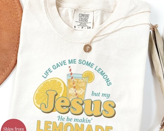 Camiseta Comfort Colors® "La vida me dio algunos limones", camiseta con gráfico inspirado en la fe, camiseta "Pero mi Jesús está haciendo limonada", camiseta juvenil "Amante de Jesús"
