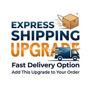 May include: A graphic featuring the text EXPRESS SHIPPING UPGRADE in dark blue and orange, accompanied by an illustration of a brown cardboard box with wings and a dark blue delivery truck with motion lines indicating speed and fast delivery.