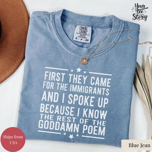 Camiseta "Primero vinieron por los inmigrantes", Sudadera activista anti-Trump, Camiseta política de protesta, Camiseta de derechos humanos, Camiseta de resistencia