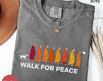 Walk For Peace Comfort Colors T-Shirt, Monks and Dog Graphic Sweatshirt