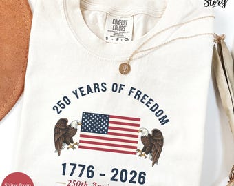 Amerika 250. Geburtstag Shirt, 4. Juli 2026 Comfort Colors® Shirt
