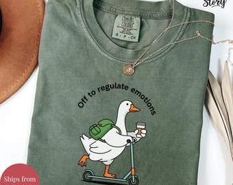 Off to Regulate Emotions Shirt, Mental Health Sweatshirt, Counselor Gift, SEL Therapist Shirt, Funny Goose Teacher Sweater