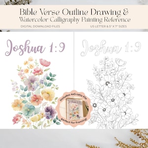 Könnte beinhalten: Digitaler Download mit einer Bibelvers-Umrisszeichnung und einer Aquarell-Kalligraphie-Malreferenz. Das Bild zeigt "Joshua 1:9" mit floralen Illustrationen in Farbe und Strichzeichnungen. Die Datei ist US Letter und 12,7 cm x 17,8 cm groß.