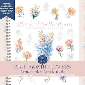 May include: A watercolour workbook titled "Birth Month Flowers Watercolor Workbook" with a spiral binding. The cover displays watercolour illustrations of various flowers in pink, yellow, and blue. The workbook includes a painting guide, references, and drawing outlines. Available in US Letter and 12.7cm x 17.8cm card sizes.