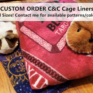 May include: Custom C&C cage liners in various sizes and patterns. The image shows a red and white patterned blanket, a blue and gold patterned blanket, and two plush animal toys. The text on the image says "CUSTOM ORDER C&C Cage Liners All Sizes! Contact me for available patterns/colors!"