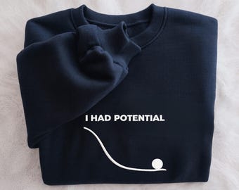 Embroidered I Had Potential Sweatshirt, Project Hail Mary Rocky Inspired Sci Fi Sweatshirt, Jazz Hands Shirt, Astronaut Shirt