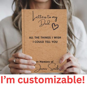 Letters to my Dad Journal, Loss of Mother Journal, Husband Memorial Gift, Mom Remembrance Gift, Gift for Grieving, Wife personalized journal