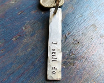 10th anniversary, 7th anniversary, I still do, gift for husband, wife, custom keychain, Valentines Gift