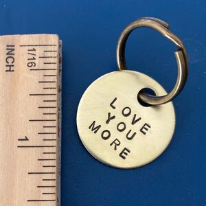 Love you more, keychain for husband, wife, girlfriend, boyfriend, daughter, son, Valentines Day image 3