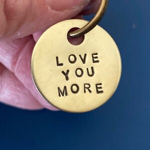 Love you more, keychain for husband, wife, girlfriend, boyfriend, daughter, son, Valentines Day image 4