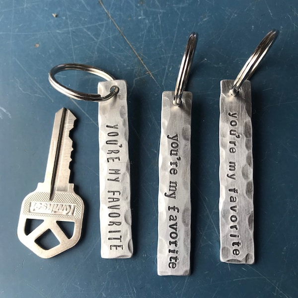 You're My Favorite Aluminum Keychain, Hand Stamped Valentine's Gift