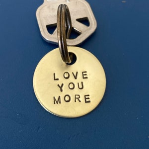 Love you more, keychain for husband, wife, girlfriend, boyfriend, daughter, son, Valentines Day image 1