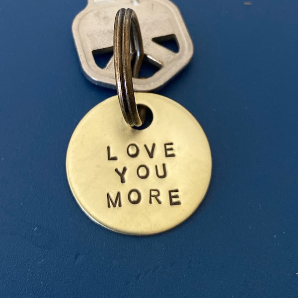 Love you more, keychain for husband, wife, girlfriend, boyfriend, daughter, son