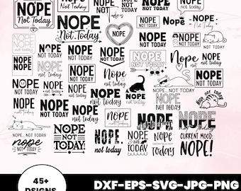 Paquete de archivos SVG "Nope Not Today", archivo digital sarcástico y atrevido (svg, png, eps, dxf, jpg)
