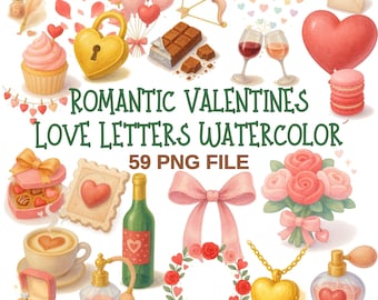 May include: Watercolor illustrations of Valentine's Day themed items. Includes a heart-shaped lock, chocolate bar, wine glasses, heart-shaped balloons, a bouquet of roses, and a perfume bottle. Text reads "Romantic Valentines Love Letters Watercolor 59 PNG File."