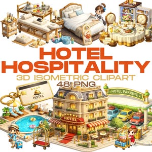 Puede incluir: Un colorido conjunto de imágenes prediseñadas isométricas en 3D con temática de hotel. La imagen incluye un edificio de hotel, una piscina, un spa, un comedor y un dormitorio. El texto de la imagen dice "HOTEL HOSPITALITY 3D ISOMETRIC CLIPART 48 PNG".