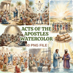 May include: Watercolor illustrations depicting scenes from the Bible, including figures in robes, architectural backgrounds, and text that reads "Acts of the Apostles Watercolor 60 PNG File". The images feature a variety of colors and artistic styles.