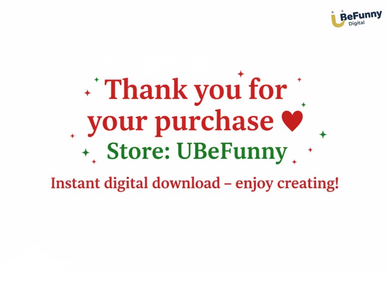 Puede incluir: Fondo blanco con texto rojo que dice "Gracias por tu compra" con un coraz&oacute;n rojo. Debajo, el texto verde dice "Store: UBeFunny". Tambi&eacute;n est&aacute; presente la frase "Descarga digital instant&aacute;nea - &iexcl;disfruta creando!"