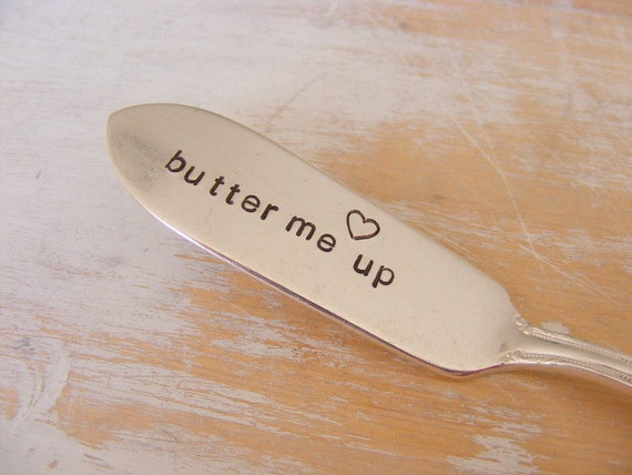 Butter Me Up Hand Stamped Butter Knife | Etsy