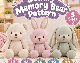 10 sizes Bear & Bunny Sewing Pattern PDF, Plushie Pattern and Easy for Beginners