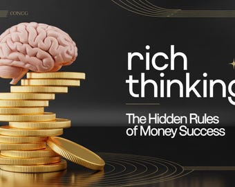 Rich Thinking – The Hidden Rules of Money Success | Wealth Mindset Audiobook