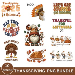 Peut inclure: Lot de PNG de Thanksgiving avec 10 motifs. Comprend une dinde, un gnome et du texte comme "Nap Time is My Favorite Course" et "Let's Get Stuffed". Les motifs présentent des couleurs d'automne et des feuilles.