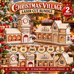 May include: A laser cut wood Christmas village bundle featuring two structures: Santa's Workshop with a clock tower and Reindeer Stables with three reindeer. Includes text labels, SVG, AI, DWG, DXF, and PDF file icons for digital download.