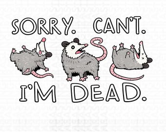 Sorry Can't I'm Dead Opossum Png, Goth Opossum Illustration Png, Humorous Png