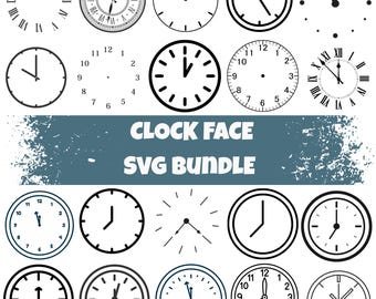 Clock Face SVG Bundle: Modern & Old Designs (Digital Download)