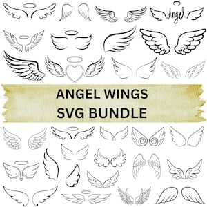 May include: A collection of black and white angel wing designs, including various styles with halos. The text "ANGEL WINGS SVG BUNDLE" is displayed on a textured, light brown background. These illustrations are suitable for digital art projects.
