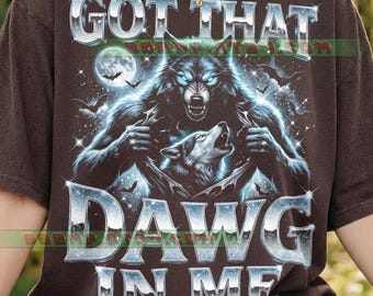 Wolf Werewolf Comfort Colors® Tshirt, Got That Dawg In Me, Full Moon Howling, Beast Canine Predator, Gothic Retro Vintage Sparkle