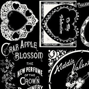 May include: Black and white vintage Valentine's Day themed design featuring a heart-shaped lace doily, a framed heart with the text "To My Valentine", and a circular design with the text "Kiddie Valentine". The text "Crab Apple Blossom The New Perfume of the Crown Perfumery" is also included.