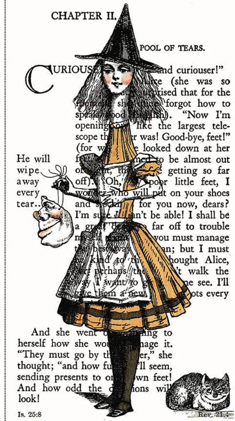 May include: A black and white illustration of a witch holding a small white bag with a face on it. The witch is wearing a black hat and a yellow and orange dress. The text "CURIOUS" is in large letters at the top of the image. The text "POOL OF TEARS" is at the top right of the image. The text "He will wipe away every tear..." is on the left side of the image. The text "And she went on wondering to herself how she would manage it. "They must go by the water," she thought; "and how funny it'll seem, sending presents to one's own feet! And how odd the directions will look!" is on the right side of the image.