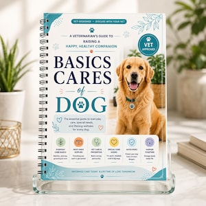 May include: A spiral-bound book titled A Veterinarian's Guide to Raising a Happy, Healthy Companion Basics Cares of Dog. The cover features a golden retriever, a Vet Approved seal, and icons for care, supplies, vet visits, and wellness topics.