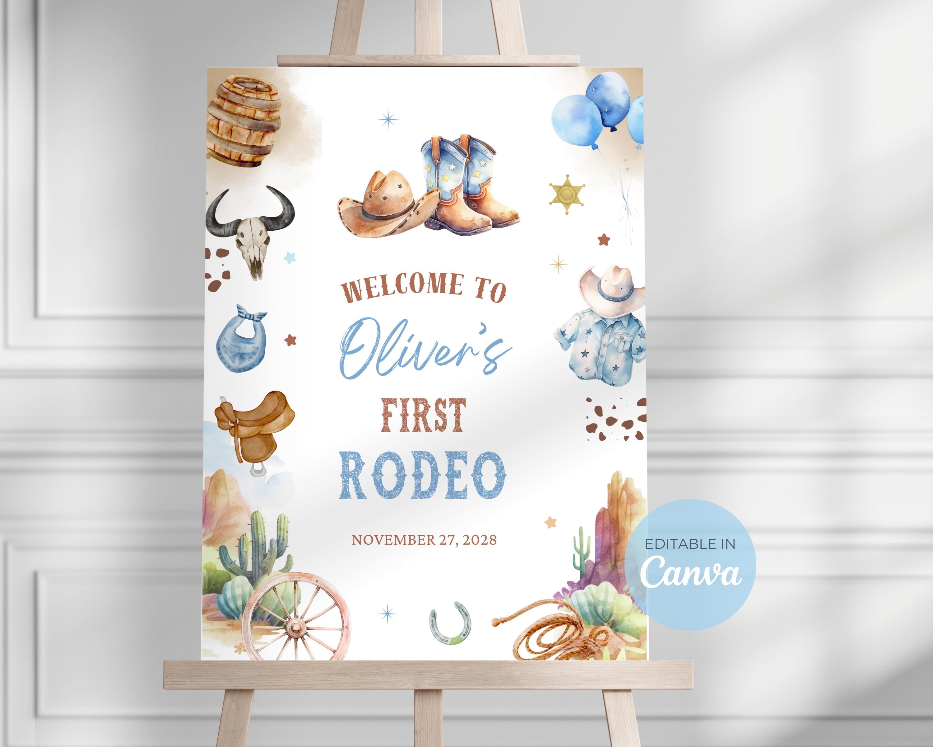 My First Rodeo Theme Sign Editable First Rodeo Welcome Sign for Boy Cowboy My 1st Rodeo Welcome ...